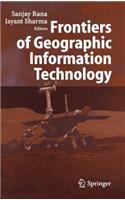 Frontiers of Geographic Information Technology
