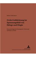 Ovids Exildichtung im Spannungsfeld von Ekloge und Elegie