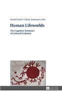 Human Lifeworlds