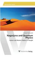 Nagarjuna and Quantum Physics
