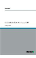 Konstruktorientierte Personalauswahl