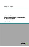 Angststörungen - Klinisch-psychologische Störungsbilder im Erwachsenenalter