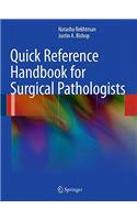 Quick Reference Handbook for Surgical Pathologists