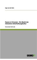 Panem et Circensis - Die Macht der römischen Unterhaltungskultur: (German)