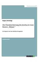 Charakterisierung des Jeschua in Luise Rinsers 