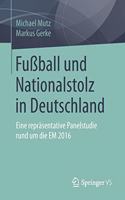 Fußball Und Nationalstolz in Deutschland