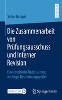 Die Zusammenarbeit Von Prüfungsausschuss Und Interner Revision