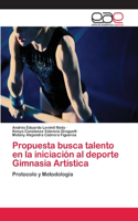 Propuesta busca talento en la iniciación al deporte Gimnasia Artística