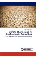 Climate Change and its Implication in Agriculture