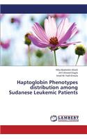 Haptoglobin Phenotypes Distribution Among Sudanese Leukemic Patients