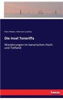 Die Insel Teneriffa