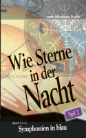 Symphonien in blau (Teil 1)