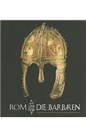ROM Und Die Barbaren