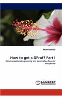 How to get a DProf? Part I