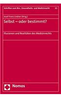 Selbst- Oder Bestimmt?