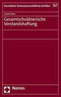 Gesamtschuldnerische Vorstandshaftung