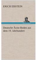 Deutsche Ärzte-Reden aus dem 19. Jahrhundert