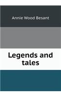 Legends and Tales