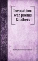 Invocation: war poems & others