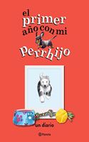 El Primer Año Con Mi Perrhijo