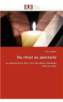 Du Rituel Au Spectacle: (Omn.Univ.Europ.)