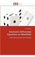Stochastic differential equations on manifolds
