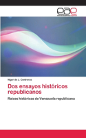 Dos ensayos históricos republicanos