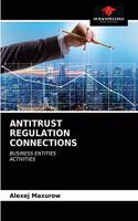 Antitrust Regulation Connections