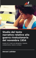 Studio del testo narrativo relativo alla guerra rivoluzionaria del novembre 1954