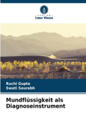 Mundflüssigkeit als Diagnoseinstrument