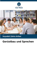 Gerüstbau und Sprechen