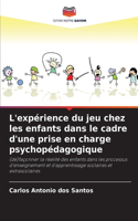 L'expérience du jeu chez les enfants dans le cadre d'une prise en charge psychopédagogique