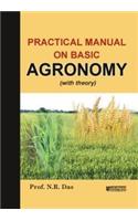 Practical Manualon Basic Agronomy (With Theory