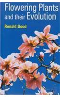 Flowering Plants And Their Evolution