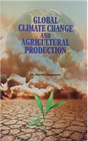 Global Climate Change and Agricultural Production