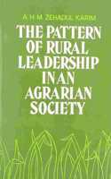 The Pattern of Rural Leadeship in an Agrarian Society