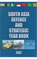 South Asia Defence and Strategic Year Book 2007