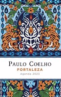 Fortaleza. Paulo Coelho Agenda 2023 [English]