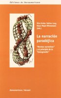 La narracion paradojica. Normas narativas y el principio de la transgresion