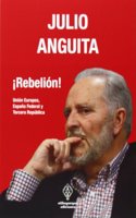Â¡Rebelion! : Union Europea, Espana federal y Tercera Republica