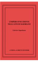 L'Impero d'Occidente Negli Anni Di Maioriano