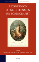 Companion to Enlightenment Historiography