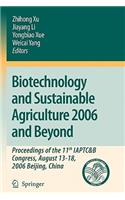 Biotechnology and Sustainable Agriculture 2006 and Beyond