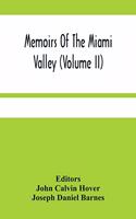 Memoirs Of The Miami Valley (Volume Ii)