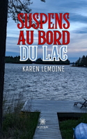 Suspens au bord du lac