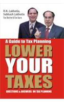 A Guide To Tax Planning Lower Your Taxes