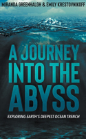 Journey into the Abyss