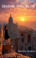 Shadows Over Malta