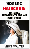 Holistic Haircare
