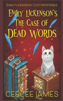 Emily Lickenson's The Case of Dead Words